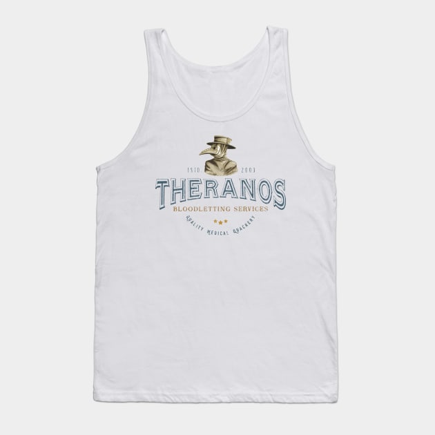 Theranos Bloodletting l Tank Top by karutees